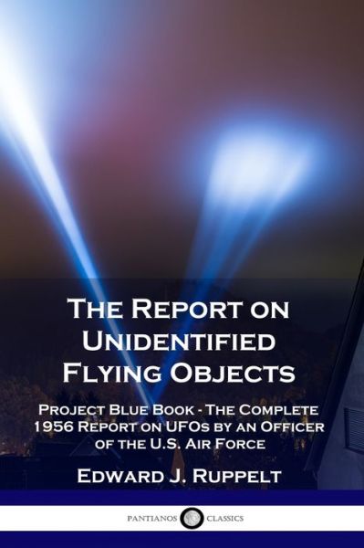 Cover for Edward J Ruppelt · The Report on Unidentified Flying Objects (Paperback Book) (1956)