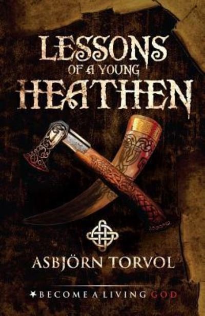 Cover for Asbjorn Torvol · Lessons of a Young Heathen (Paperback Book) (2018)