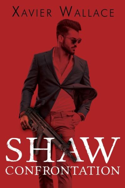 Cover for Xavier Wallace · Shaw Confrontation (Pocketbok) (2021)