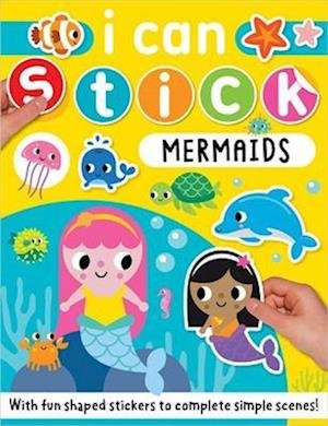 Cover for Make Believe Ideas · I Can Stick Mermaids - I Can Stick (Paperback Book) (2022)