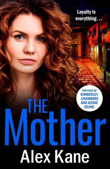 Cover for Alex Kane · The Mother: A gripping, twisty crime thriller packed with twists (Paperback Book) (2022)