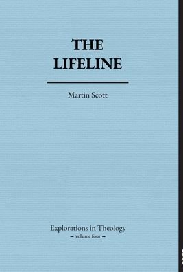 Cover for Martin Scott · The Lifeline (Innbunden bok) (2021)