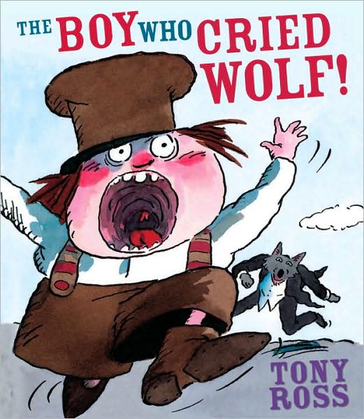 Cover for Tony Ross · The Boy Who Cried Wolf (Paperback Book) (2008)