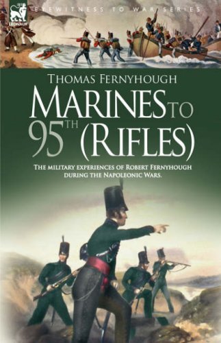 Cover for T Fernyhough · Marines to 95th (Rifles) - The military experiences of Robert Fernyhough during the Napoleonic Wars. (Hardcover Book) (2006)