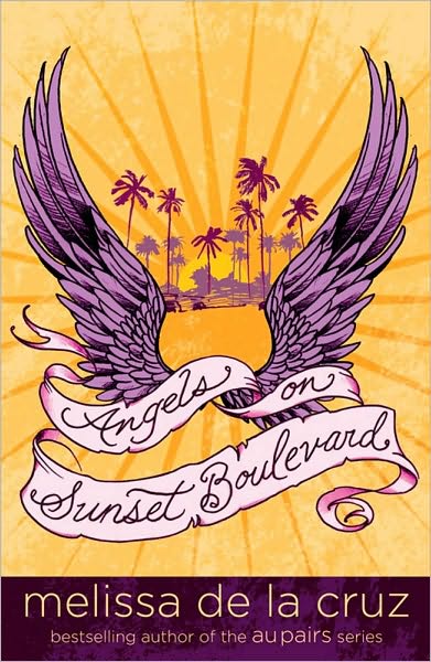 Cover for Melissa De La Cruz · Angels on Sunset Boulevard (Paperback Book) (2008)