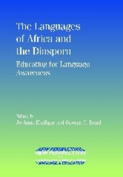 Cover for The Languages of Africa and the Diaspora: Educating for Language Awareness - New Perspectives on Language and Education (Paperback Book) (2009)