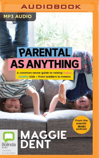 Cover for Maggie Dent · Parental as Anything (CD) (2021)