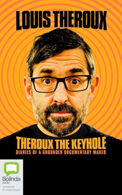 Cover for Louis Theroux · Theroux the Keyhole (CD) (2022)