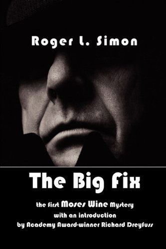 Cover for Roger L Simon · Big Fix: A Moses Wine Mystery (Paperback Book) (2010)