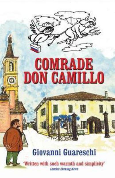 Cover for Giovanni Guareschi · Comrade Don Camillo: No. 4 in the Don Camillo Series - The Don Camillo Series (Paperback Book) [2 Revised edition] (2017)