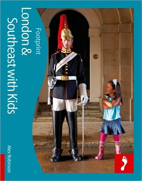 Cover for Footprint · London &amp; the Southeast with Kids (Book) [1º edição] (2011)
