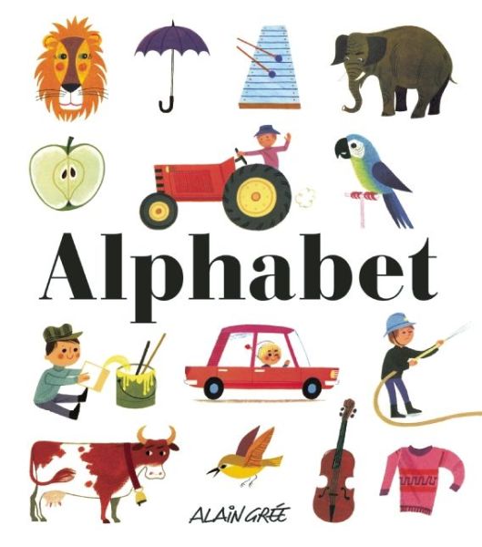 Cover for Alain Gree · Alphabet (Hardcover Book) (2015)