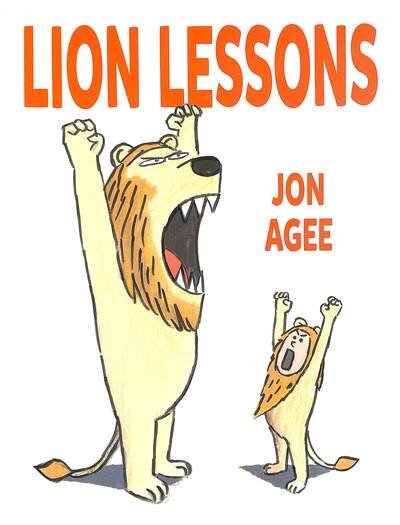 Cover for Jon Agee · Lion Lessons (Paperback Bog) (2021)