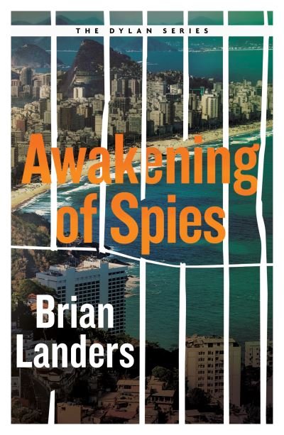 Awakening of Spies - Brian Landers - Bøger - RedDoor Press - 9781913062330 - 25. juni 2020