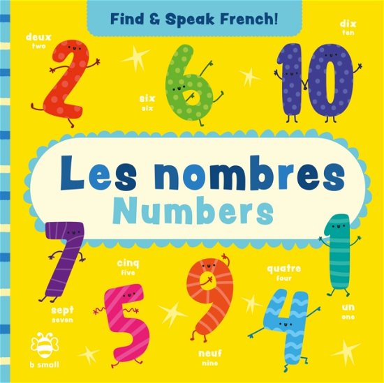 Cover for Sam Hutchinson · Les nombres - Numbers - Find and Speak French (Board book) (2022)