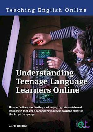 Cover for Chris Roland · Understanding Teenage Language Learners Online (Paperback Book) (2021)