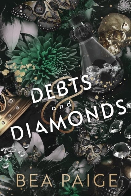 Cover for Bea Paige · Debts and Diamonds - The Deana-Dhe Duet (Paperback Book) (2022)