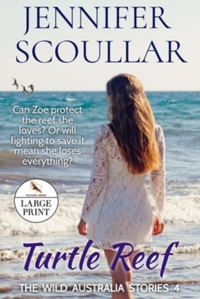 Cover for Jennifer Scoullar · Turtle Reef - Large Print - Wild Australia Stories (Paperback Book) [Large type / large print edition] (2020)