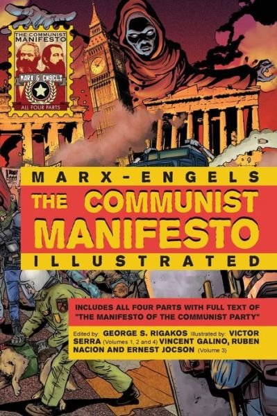 Cover for Karl Marx · The Communist Manifesto Illustrated: All Four Parts (Innbunden bok) [Combined Volume edition] (2016)