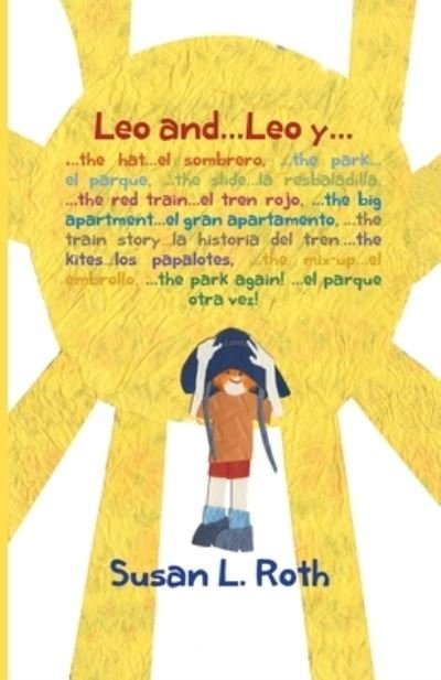Cover for Susan L. Roth · Leo and... Leo y : (Book) (2023)