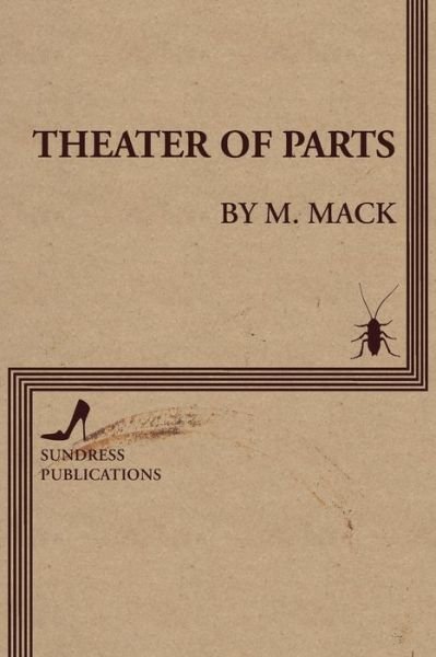 Cover for M Mack · Theater of Parts (Pocketbok) (2016)