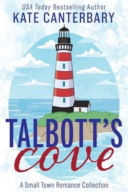 Talbott's Cove - Kate Canterbary - Bøker - Vesper Press - 9781946352330 - 5. oktober 2021