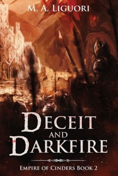 Cover for M a Liguori · Deceit and Darkfire (Pocketbok) (2020)