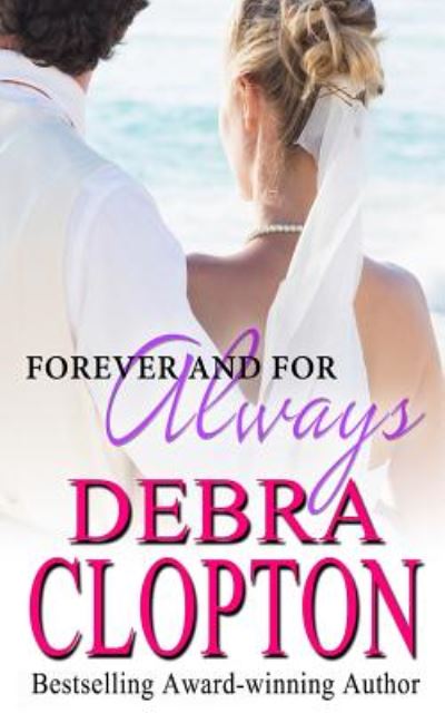 Cover for Debra Clopton · Forever and For Always (Paperback Book) (2019)