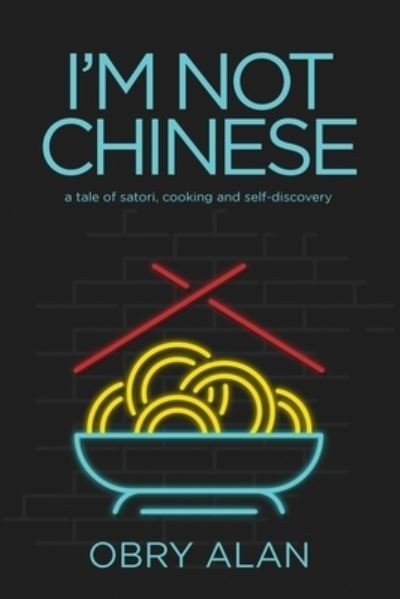 Cover for Obry Alan · I'm Not Chinese (Paperback Bog) (2019)