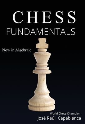 Cover for Jose Capablanca · Chess Fundamentals (Gebundenes Buch) (2020)