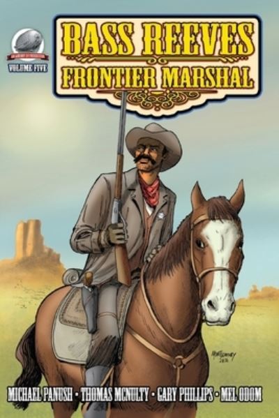 Bass Reeves Frontier Marshal - Michael Panush - Książki - Airship 27 Productions - 9781953589330 - 8 lipca 2022