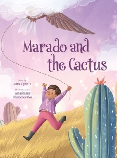 Cover for Ana Cybela · Marado and the Cactus (Hardcover Book) (2021)