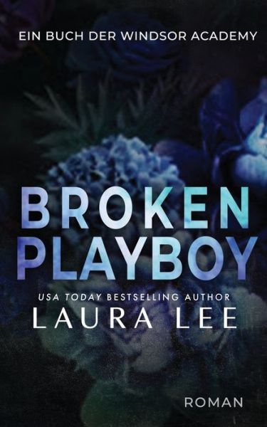 Cover for Laura Lee · Broken Playboy (Bog) (2022)