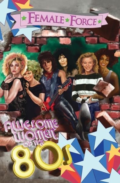 Cover for Marc Shapiro · Female Force: Awesome Women of the Eighties (Gebundenes Buch) (2020)