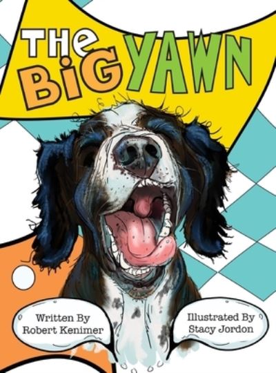 Cover for Robert Kenimer · The Big Yawn (Hardcover Book) (2022)