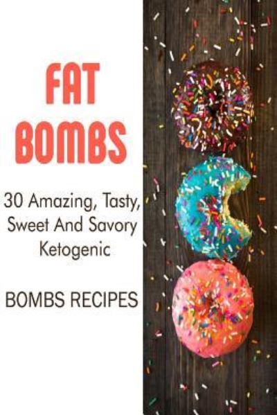 Cover for Dora Pearson · Fat Bombs (Paperback Book) (2017)