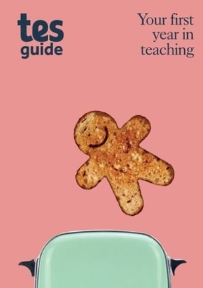 Cover for Tes Global · New Teacher Guide (Paperback Bog) (2021)
