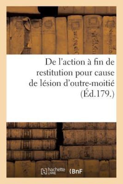 Cover for Sans Auteur · Observations Sur Le Mode Et Les Effets de l'Action A Fin de Restitution (Paperback Book) (2017)