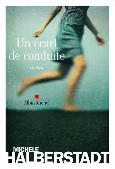 Cover for Michele Halberstadt · Ecart De Conduite (Un) (Romans, Nouvelles, Recits (Domaine Francais)) (Paperback Book) [French edition] (2010)