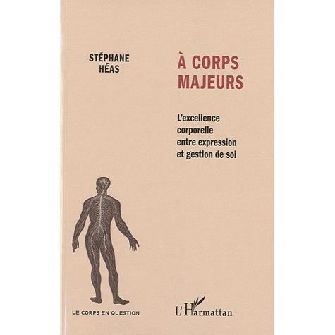 Cover for Stéphane Héas · A corps majeurs (Paperback Book) (2020)