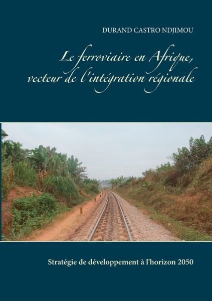 Cover for Ndjimou · Le ferroviaire en Afrique, vect (Bog) (2018)