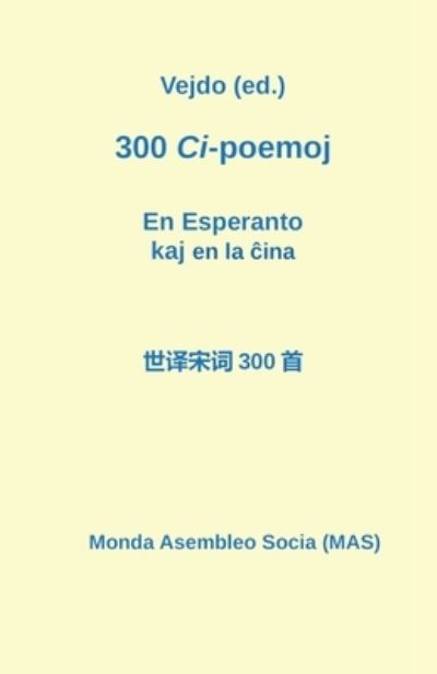 Cover for Div · 300 Ci-poemoj en la ?ina kaj en Esperanto (Paperback Bog) (2020)