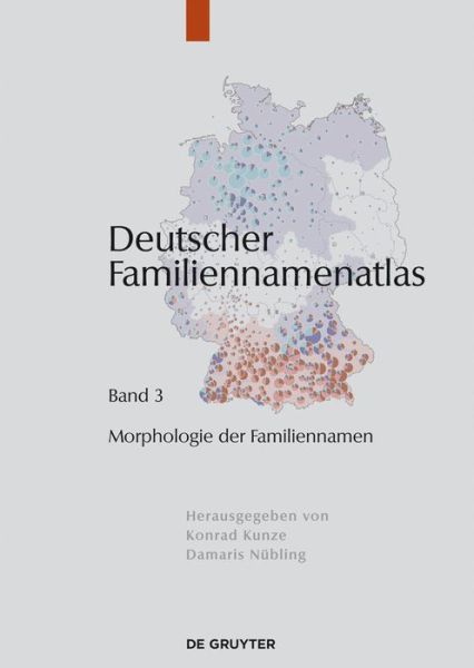 Cover for Mirjam Schmuck · Morphologie Der Familiennamen (Deutscher Familiennamenatlas) (German Edition) (Hardcover Book) [German edition] (2012)