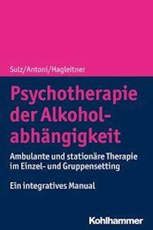 Cover for Sulz · Psychotherapie der Alkoholabhängig (Book) (2020)