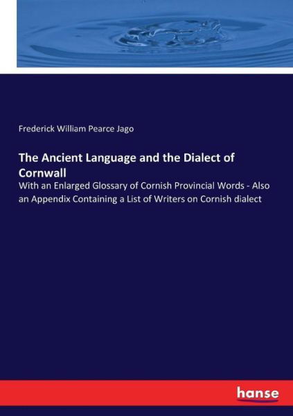Cover for Jago · The Ancient Language and the Diale (Bok) (2017)
