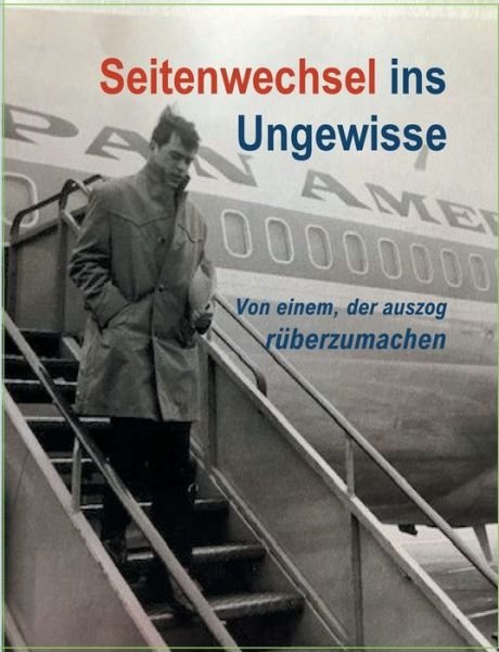 Cover for Ulrich Metzner · Seitenwechsel ins Ungewisse (Paperback Bog) (2021)