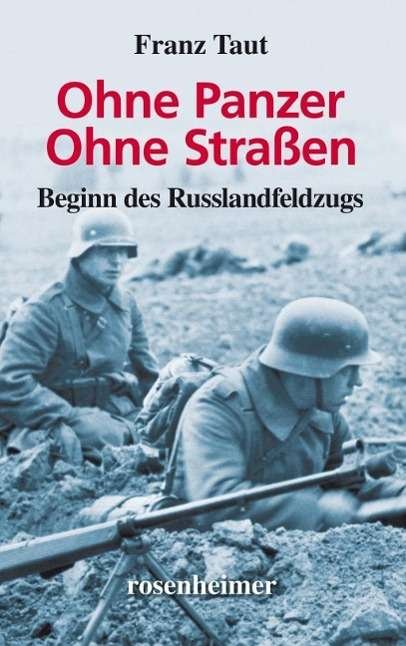 Cover for Taut · Ohne Panzer Ohne Straßen (Book)