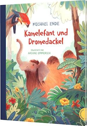 Cover for Michael Ende · Kamelefant und Dromedackel (Bog) (2024)