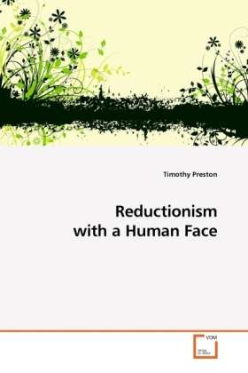 Cover for Preston · Reductionism with a Human Face (Book)