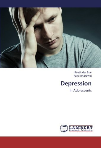 Cover for Parul Bhardwaj · Depression: in Adolescents (Paperback Bog) (2012)